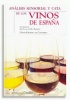 An�lisis Sensorial y Cata de los Vinos de Espa�a