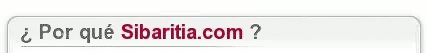 �Por qu� Sibaritia.com ?